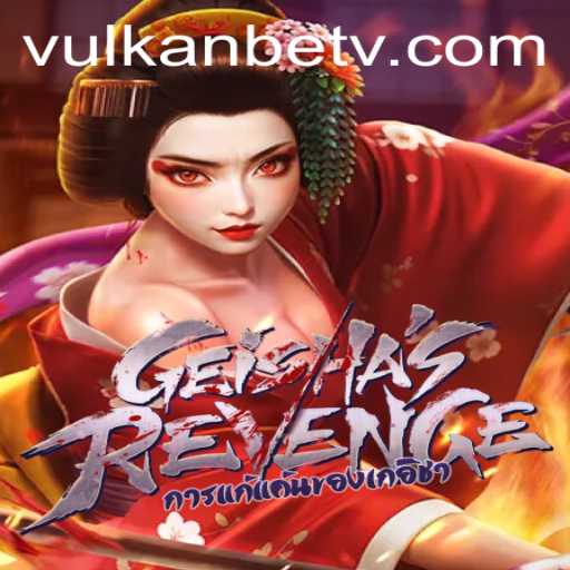 GeishasRevenge: An Immersive Adventure with Vulkan.Bet